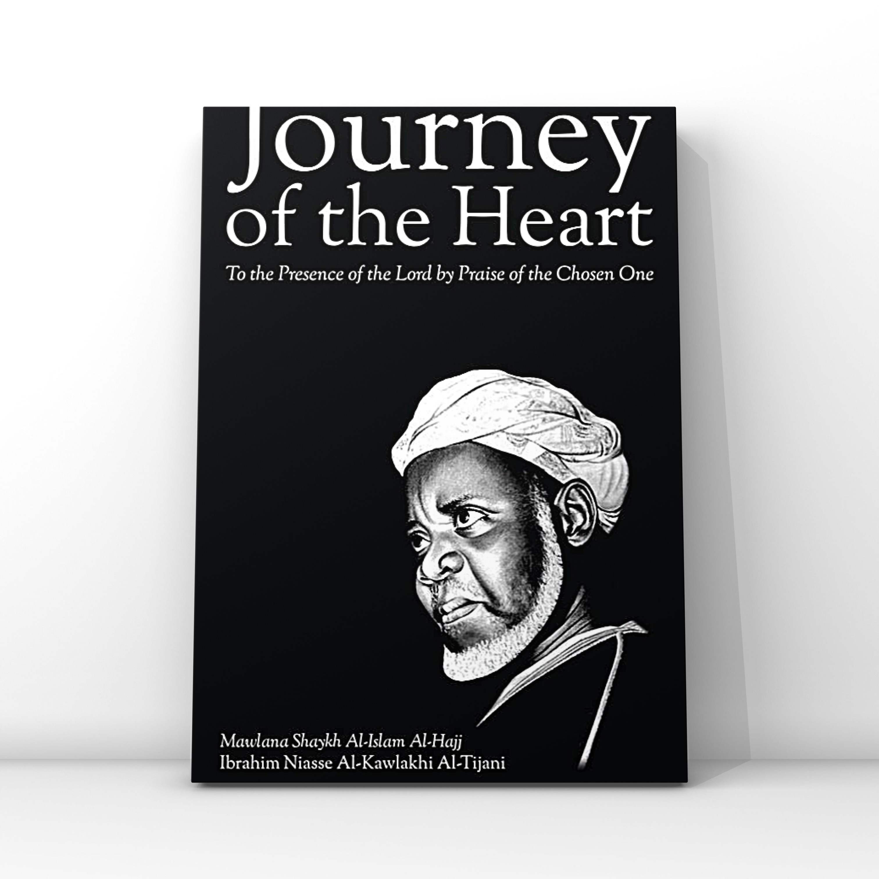 Journey of the Heart: To the Presence of the Lord by Praise of the Chosen One
