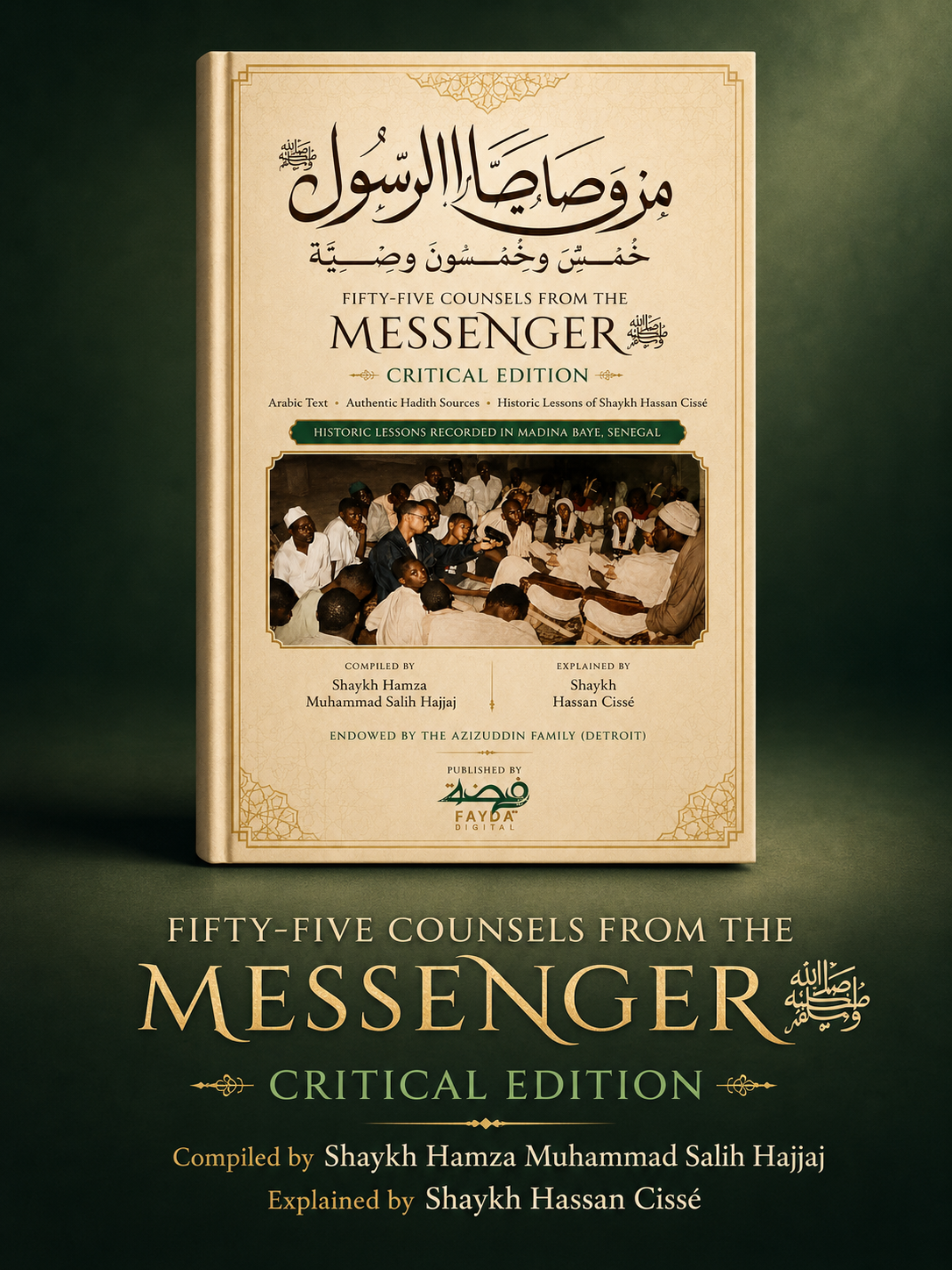 Fifty-Five Counsels from the Messenger (Critical Edition)